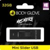 Body Glove 32GB Mini Memory slider USB