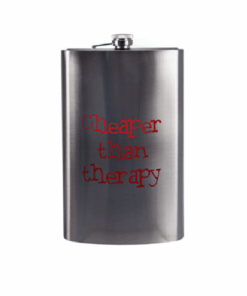 "Cheaper than therapy" Large Hip Flask - 1.8L
