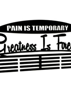 Pain Is Temporary 48 Black Medal Hanger