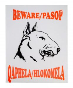 Plastic Warning Sign of Presence -Complete Beware Bull Terrier