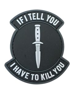 TacSpec "If I Tell You" PVC Velcro Patch