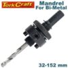 TORKCRAFT Mandrel for TCT Wood Hole Saws (7/16 Hex 32 - 152mm)